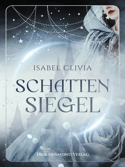 Titeldetails für Schattensiegel nach Isabel Clivia - Verfügbar
